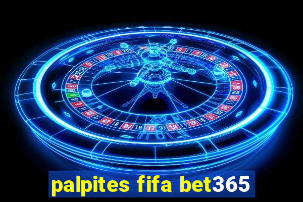 palpites fifa bet365